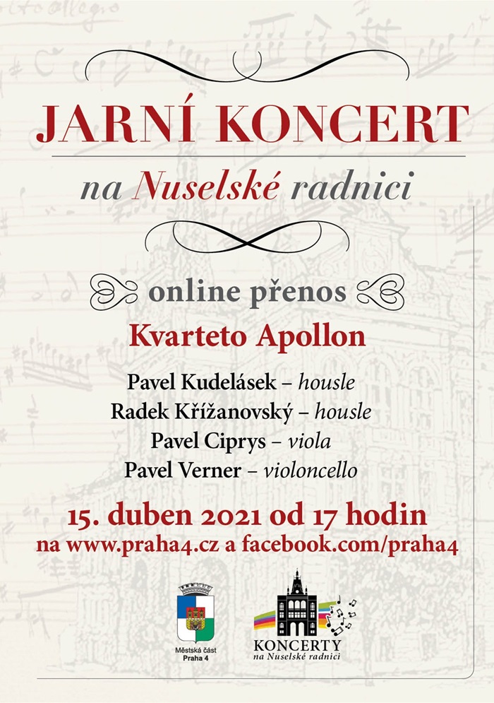 Hudební soubor Kvarteto Apollon zahraje v rámci Jarních koncertů na Nuselské radnice opět online. Streamovaný koncert pořádaný městskou částí Praha 4 proběhne 15. dubna 2021 od 17 hodin. Pro program vystoupení a více informací sledujte web MČ Praha 4.